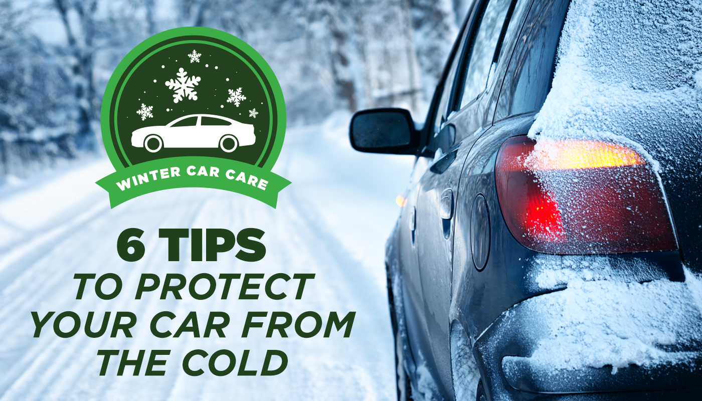 Winter Car Care: 6 Tips to Protect Your Car from the Cold