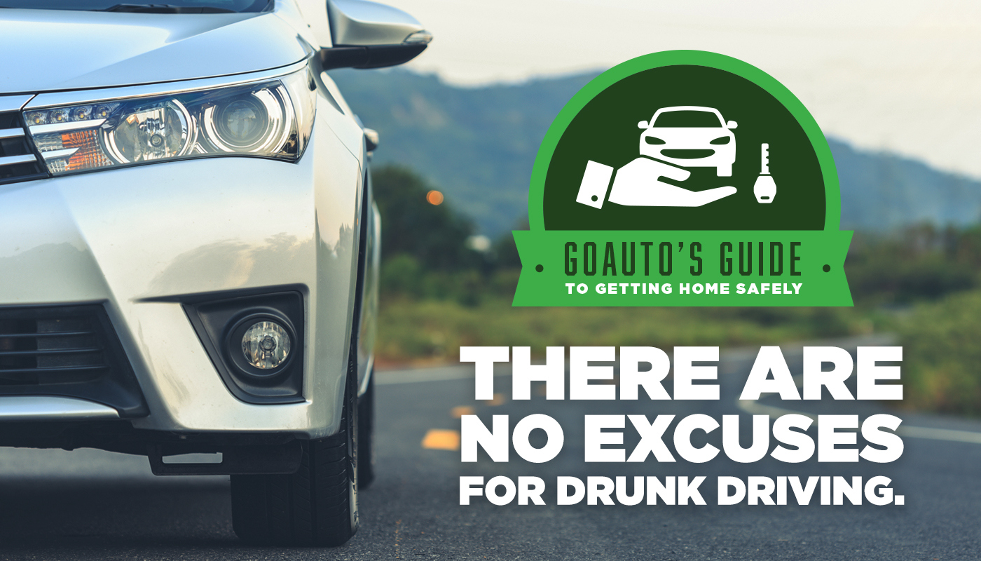 There Are NO Excuses for Drunk Driving: GoAuto’s Guide to Getting Home Safely